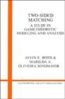 Image for Two-Sided Matching : A Study in Game-Theoretic Modeling and Analysis