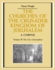 Image for The churches of the Crusader Kingdom of JerusalemVol. 3: The city of Jerusalem