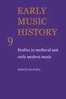 Image for Early Music History: Volume 9