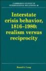 Image for Interstate Crisis Behavior, 1816–1980