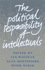 Image for The Political Responsibility of Intellectuals