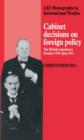 Image for Cabinet Decisions on Foreign Policy : The British Experience, October 1938–June 1941
