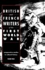 Image for British and French Writers of the First World War