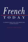 Image for French Today : Language in its Social Context