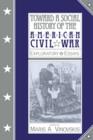 Image for Toward a Social History of the American Civil War : Exploratory Essays
