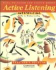 Image for Active Listening: Introducing Skills for Understanding Teacher&#39;s Edition