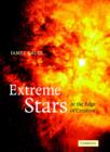 Image for Extreme stars  : at the edge of creation