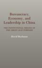 Image for Bureaucracy, Economy, and Leadership in China