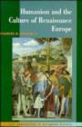 Image for Humanism and the Culture of Renaissance Europe