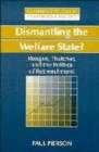 Image for Dismantling the Welfare State?