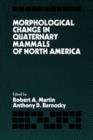 Image for Morphological Change in Quaternary Mammals of North America