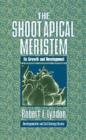 Image for The shoot apical meristem  : its growth and development