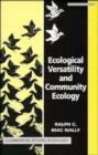 Image for Ecological Versatility and Community Ecology