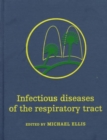 Image for Infectious Diseases of the Respiratory Tract