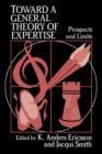 Image for Toward a General Theory of Expertise : Prospects and Limits