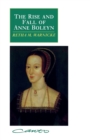 Image for The Rise and Fall of Anne Boleyn : Family Politics at the Court of Henry VIII