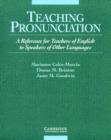 Image for Teaching pronunciation  : a course for teachers of English to speakers of other languages