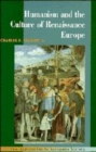 Image for Humanism and the Culture of Renaissance Europe