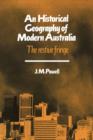 Image for An Historical Geography of Modern Australia : The Restive Fringe