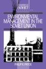 Image for Environmental Management in the Soviet Union