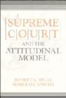 Image for The Supreme Court and the Attitudinal Model