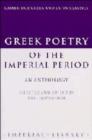 Image for Greek Poetry of the Imperial Period : An Anthology
