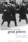 Image for Scandinavia and the great powers 1890-1940