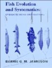 Image for Fish Evolution and Systematics: Evidence from Spermatozoa