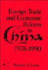 Image for Foreign Trade and Economic Reform in China