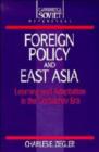 Image for Foreign Policy and East Asia : Learning and Adaptation in the Gorbachev Era
