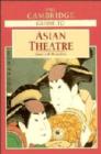Image for The Cambridge Guide to Asian Theatre