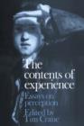 Image for The Contents of Experience : Essays on Perception