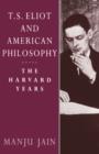 Image for T. S. Eliot and American Philosophy