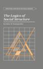 Image for The Logics of Social Structure