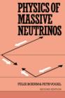 Image for Physics of Massive Neutrinos