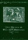 Image for The Organ in Western Culture, 750-1250