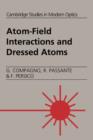 Image for Atom-Field Interactions and Dressed Atoms