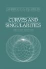 Image for Curves and Singularities : A Geometrical Introduction to Singularity Theory