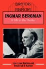 Image for Ingmar Bergman : A Life in the Theater