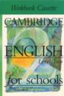Image for Cambridge English for Schools 2 Workbook cassette