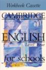 Image for Cambridge English for Schools 4 Workbook Cassette