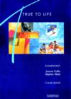 Image for True to life: Elementary Class book