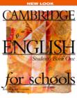 Image for Cambridge English for schools: Student&#39;s book 1 : Level 1