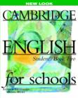 Image for Cambridge English for schools: Student&#39;s book 2 : Bk. 2