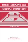 Image for Institutions and Social Conflict