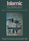 Image for Islamic technology  : an illustrated history
