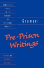 Image for Gramsci: Pre-Prison Writings