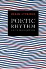 Image for Poetic Rhythm : An Introduction