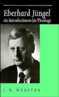 Image for Eberhard Jungel : An Introduction to his Theology