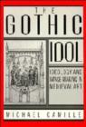 Image for The Gothic Idol : Ideology and Image-Making in Medieval Art